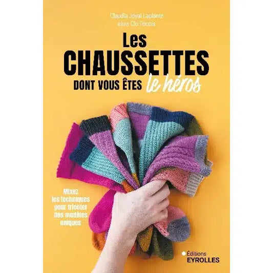 Clo-tricots_Les-chaussettes-dont-vous-etes-le-heros_Editions-eyrolles
