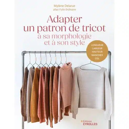 Adapter-un-patron-de-tricot-a-sa-morphologie-et-a-son-style_Mylene-Delarue-F0lie-ordinaire