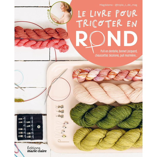 Le livre pour tricoter en rond - Magdalena (@triple_l_de_mag)