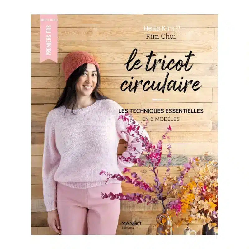 Le tricot circulaire – Kim Chui