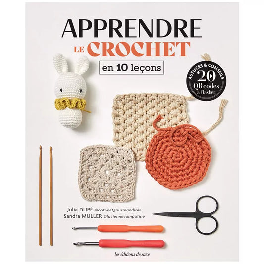 Apprendre le crochet en 10 leçons - Éditions de Saxe