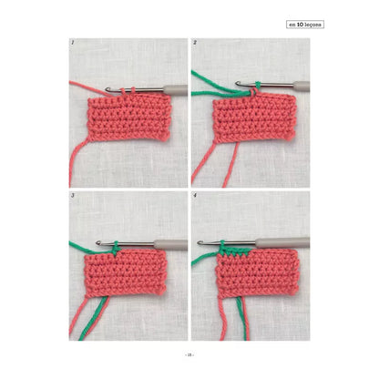 Learn to Crochet in 10 Lessons - Éditions de Saxe