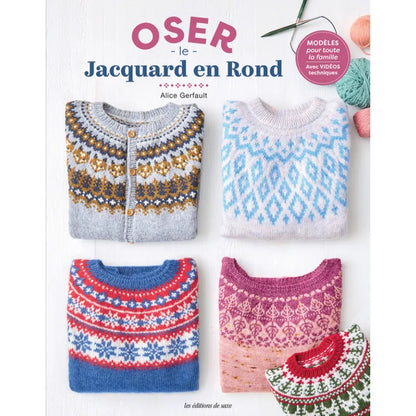 Oser le jacquard en rond - Alice Gerfault & Éditions de Saxe